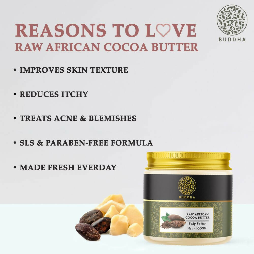 Buddha Natural Cocoa Butter Unrefined - o Help protect the skin, moisturized & hydrated Skin