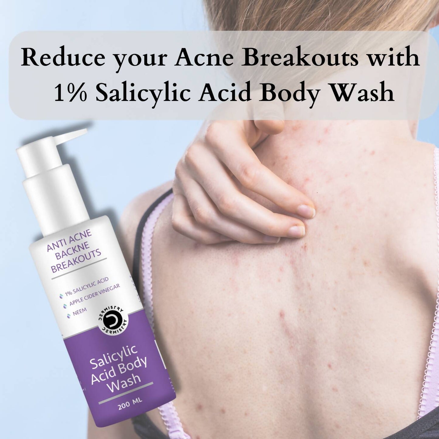 Dermistry Salicylic Acid Body Wash & Face Serum