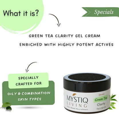 Mystiq Living Specials Green Tea Clarity Gel Cream