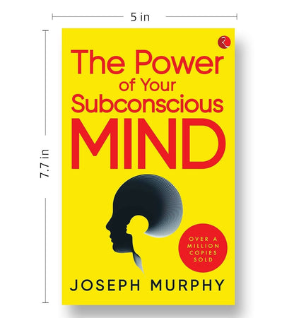 The Power Of Your Subconscious Mind by Joseph Murphy